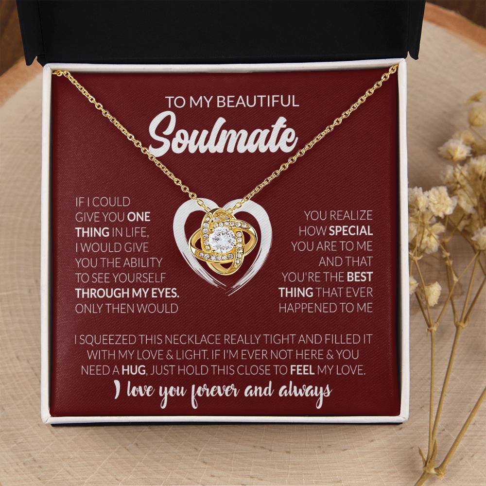 To My Beautiful Soulmate Necklace - Romantic Necklace for Surprising The Soulmate in Your Life - Love Knot Necklace