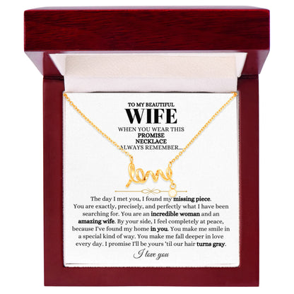 To My Wife Necklace - Meaningful Jewelry Gift from Husband for Valentine’s Day & Anniversary - Scripted Love Necklace