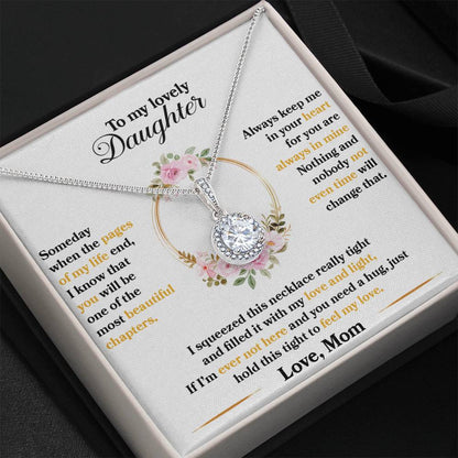 To My Beautiful Daughter - Someday when the pages of my life end - Eternal Hope Necklace Gift from Mom
