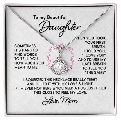 To My Daughter Necklace – Graduation & Christmas Gift from Mom – Eternal Hope Necklace