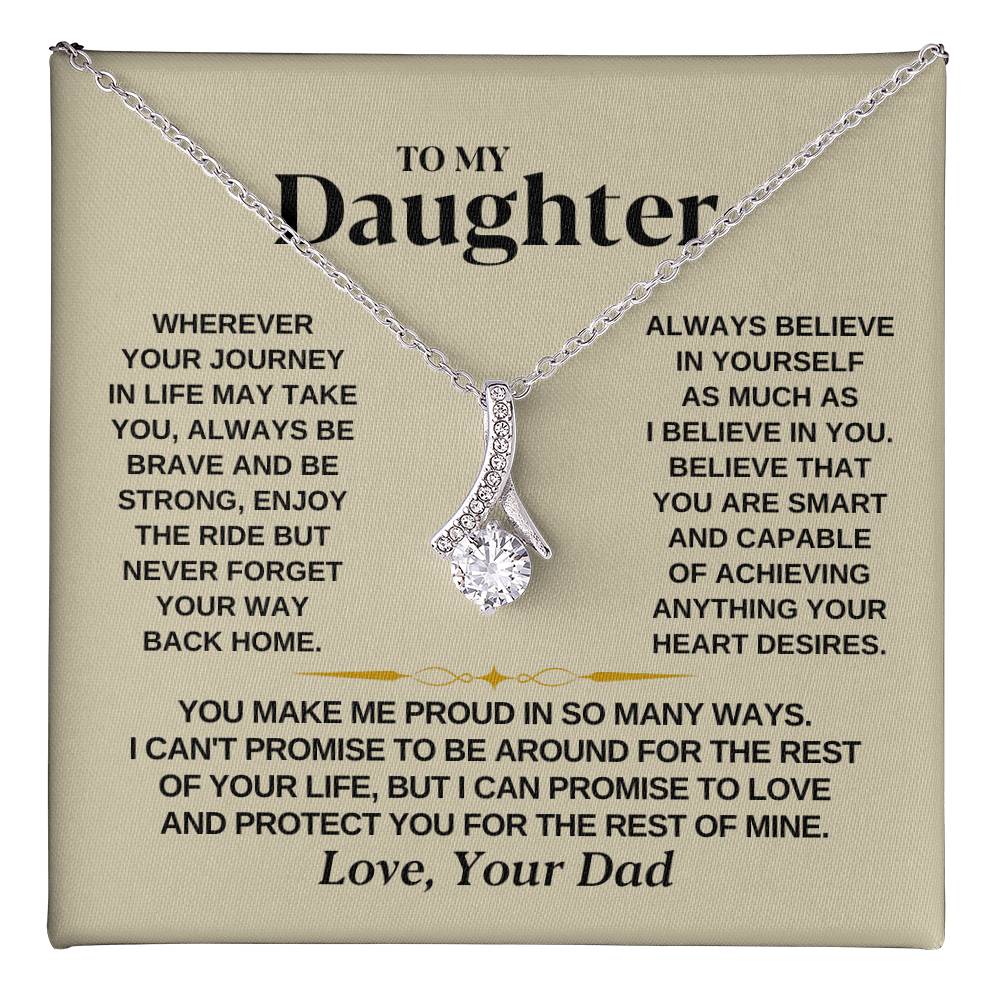 To My Beautiful Daughter Necklace - I Believe In You - Present for Daughter from Dad - Alluring Beauty Necklace