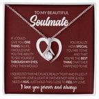 To My Beautiful Soulmate Necklace - Romantic Necklace for Surprising The Soulmate in Your Life - Alluring Beauty Necklace
