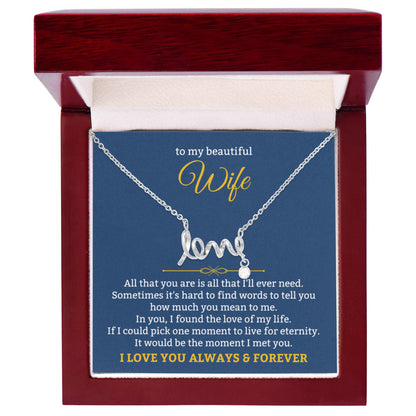 To My Wife Necklace - Forever Love Jewelry Gift from Husband for Birthday, Anniversary & Valentine’s Day - Scripted Love Necklace