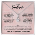 To My Soulmate Necklace - Heartfelt Gift for Her for Birthday & Romantic Days - Alluring Beauty Necklace