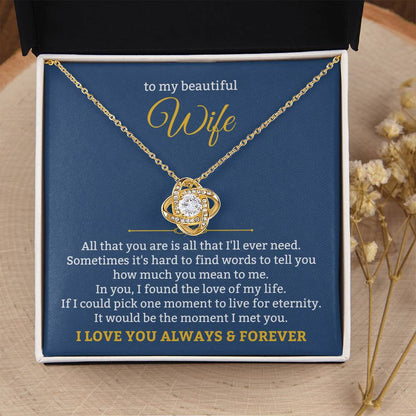 To My Beautiful Wife Necklace - Unforgettable Husband Gift, Emotional Jewelry for Anniversary & Valentine’s Day - Love Knot Necklace