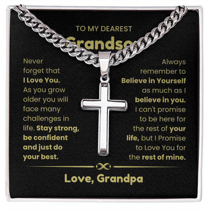 To My Grandson - As you grow older you will face many challenges in life - Grandson Gift from Grandpa - Artisan Cross with Cuban Link Chain