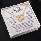 To My Sister Necklace - Never forget that I love you - Gift for Sister - Interlocking Hearts Necklace