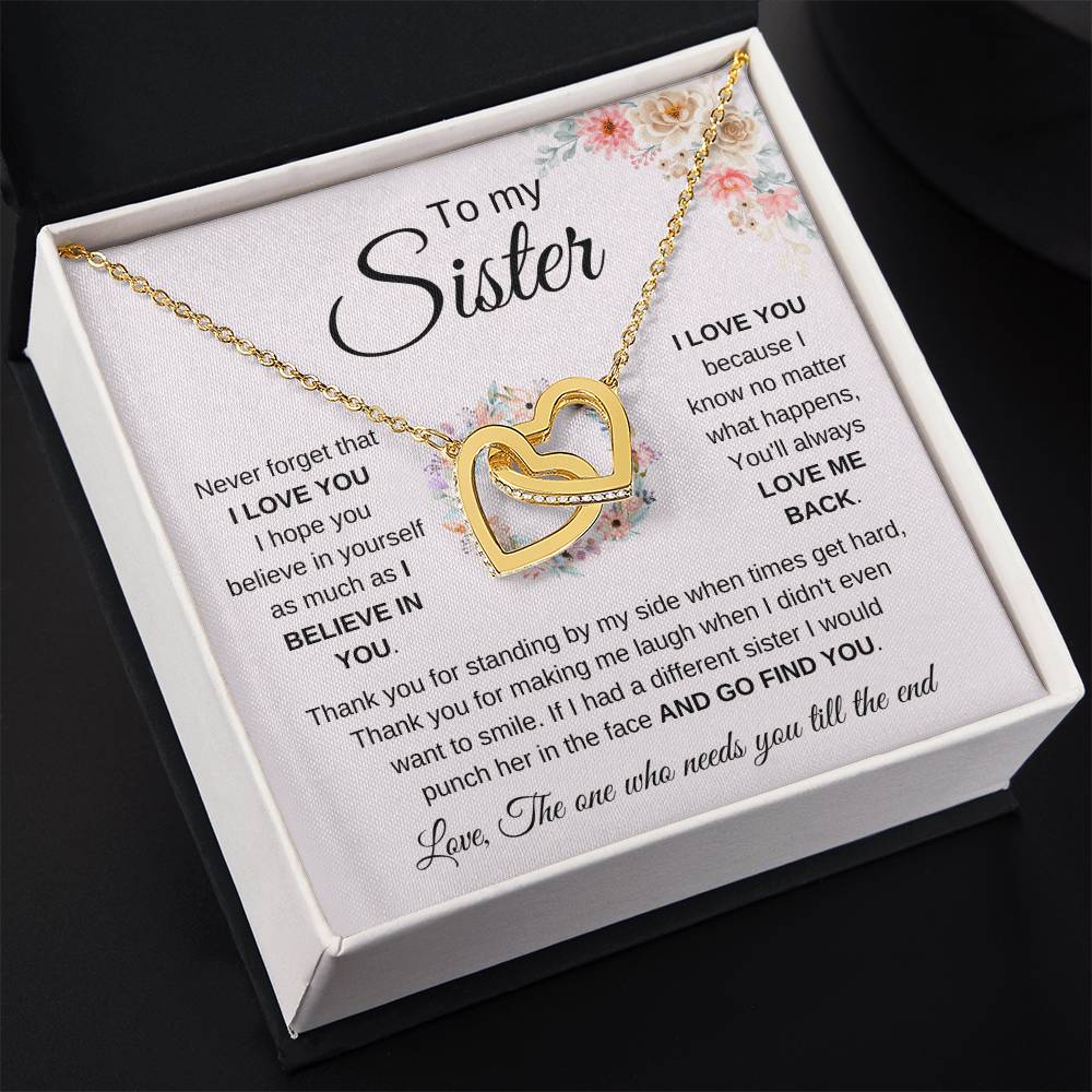 To My Sister Necklace - Never forget that I love you - Gift for Sister - Interlocking Hearts Necklace