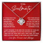 To My Soulmate Necklace - Romantic Soulmate Gift for Her for Christmas & Holiday Gifting - Love Knot Necklace