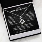 To My Beautiful Wife Necklace - Emotional Jewelry for Wife from Husband to Celebrate Love on Valentine’s Day & Beyond - Anchor Pendant Necklace
