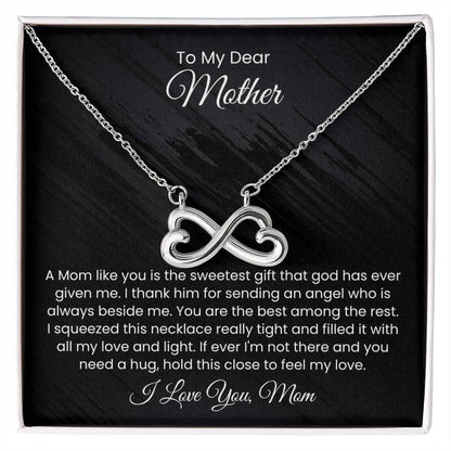 To My Dear Mom - A mom like you is the sweetest gift - Endless Love Necklace - Unique Gift for Mom