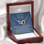 To My Wife Necklace - Romantic Jewelry for Valentine’s Day & Anniversaries - Interlocking Hearts Necklace