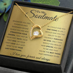 To My Soulmate Necklace - Special Gift for Birthday & Valentine’s Day - Forever Love Necklace