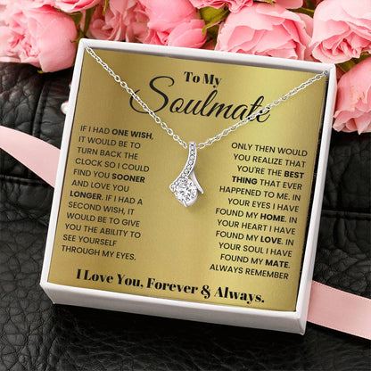 To My Soulmate Necklace - Romantic Gift for Special Occasions & Just Because Love - Alluring Beauty Necklace