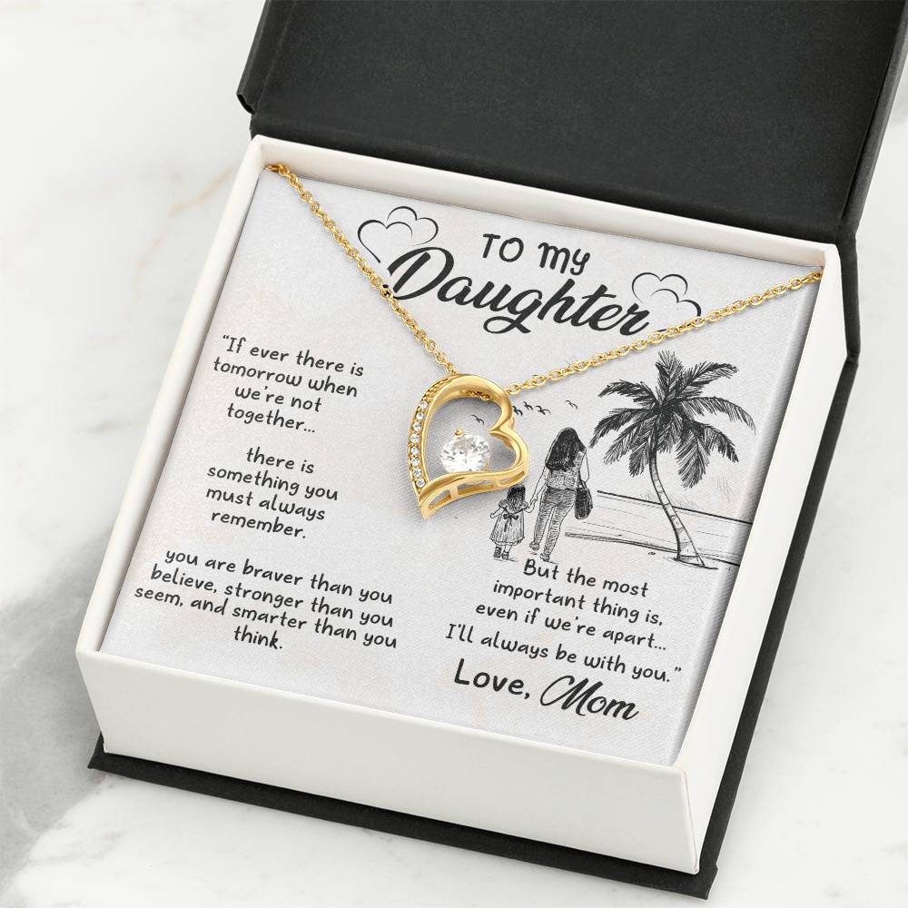 To My Daughter Necklace – Mom Gift for Daughter’s Birthday – Forever Love Necklace