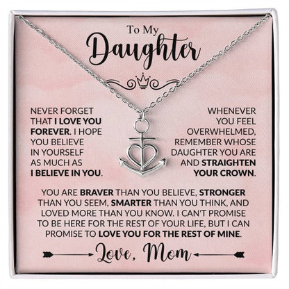 Gift for Daughter from Mom - You are braver than you believe - Anchor Pendant Necklace