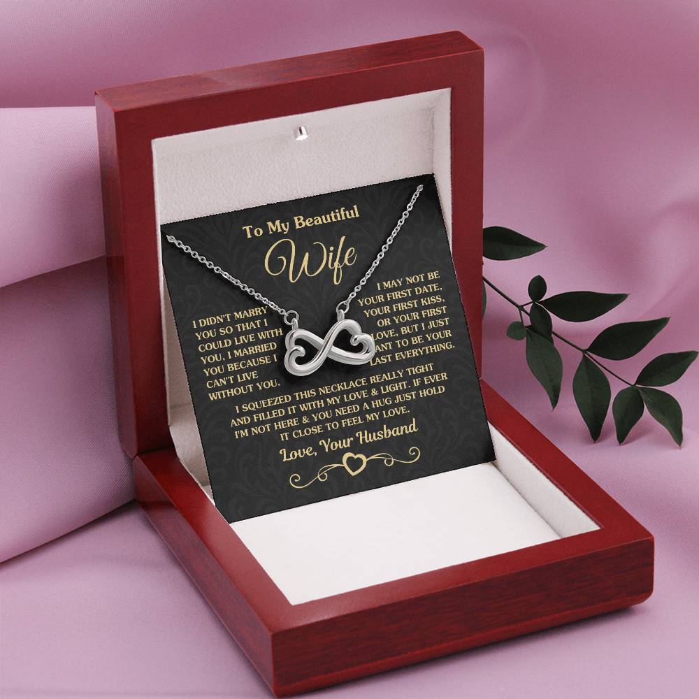 To My Wife Necklace - Meaningful Love Gift for Wife from Husband for Valentine’s Day, Christmas & Anniversaries - Endless Love Necklace