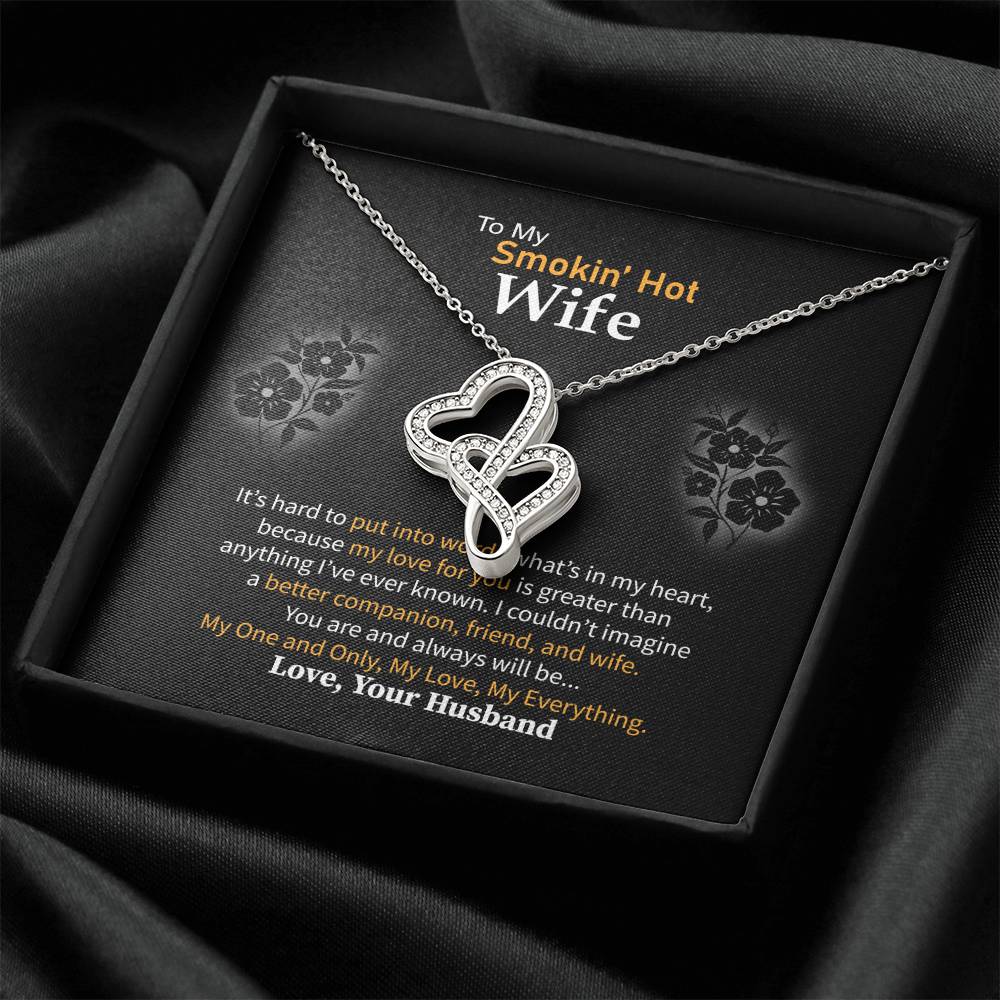 Birthday Gift for Smokin' Hot Wife from Husband - Emotional Jewelry for Anniversary & Valentine’s Day Too - Heart-to-heart Pendant Necklace