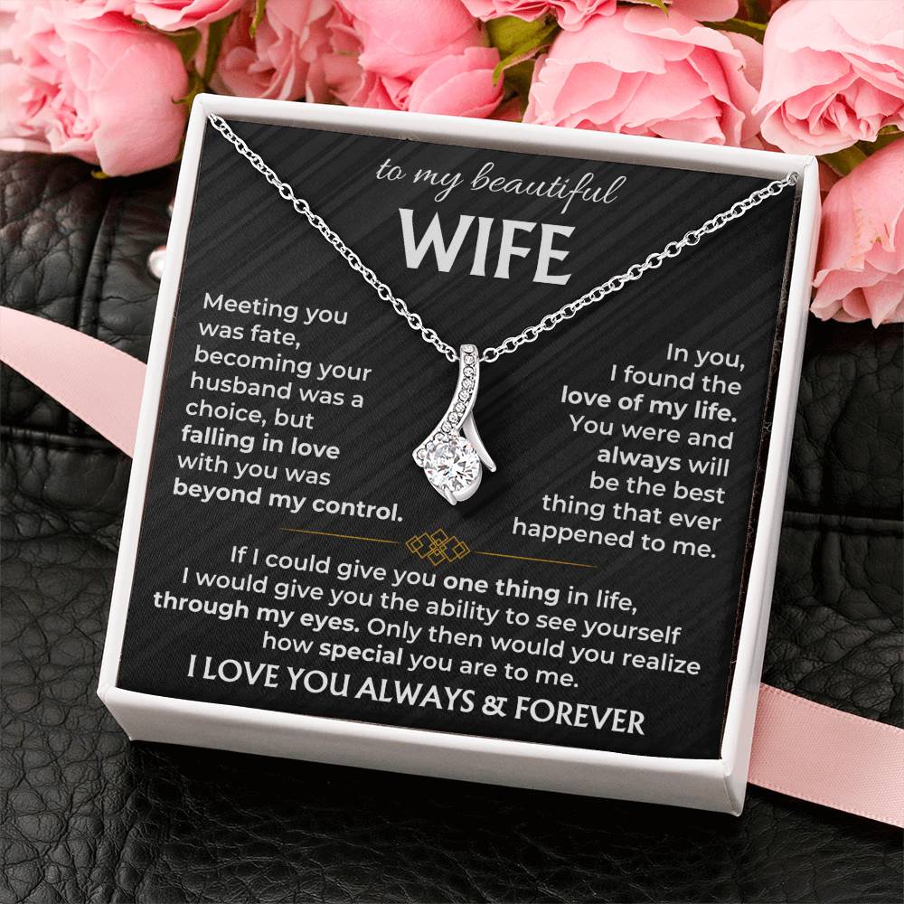 To My Beautiful Wife Necklace - Touching Romantic Gift for Wife from Husband for Christmas, Anniversary & Valentine’s Day - Alluring Beauty Necklace