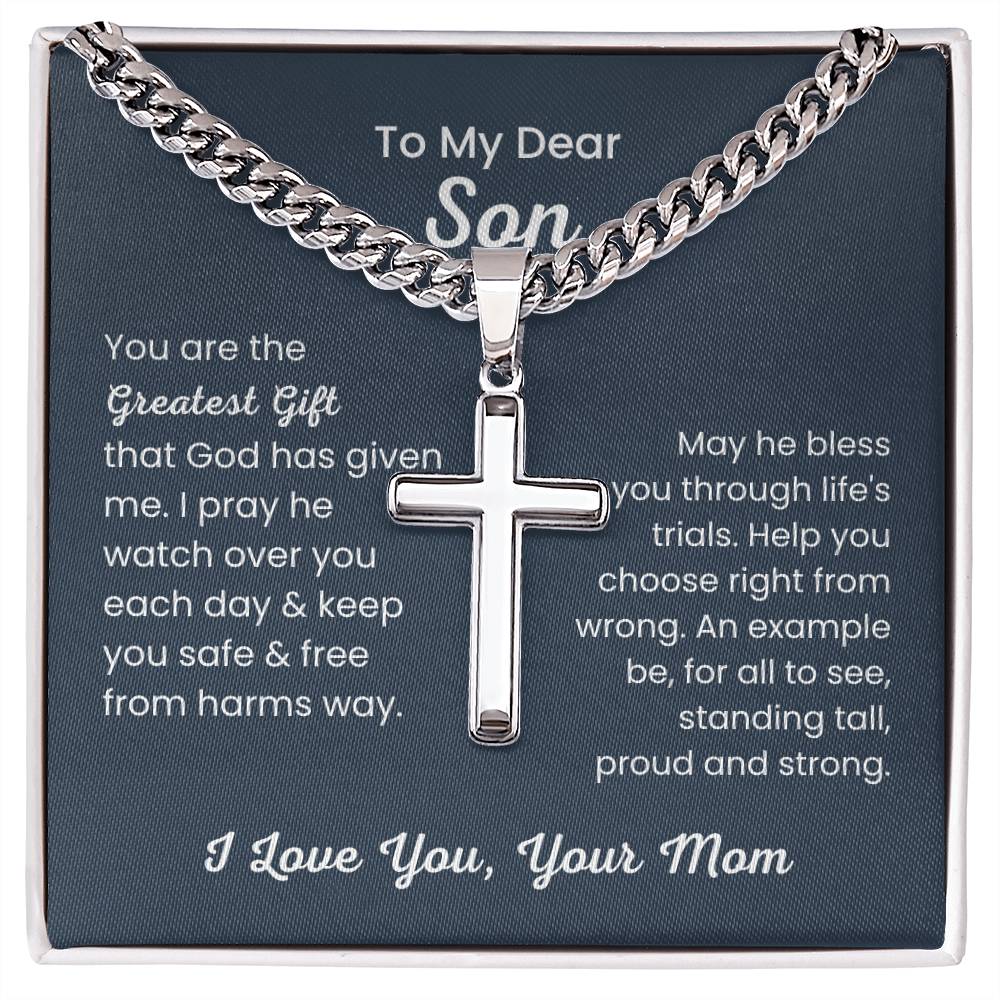 To Dear My Son - You are the greatest gift - Gift for Son from Mom - Artisan Cross with Cuban Link Chain