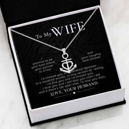 To My Wife Necklace - Emotional Jewelry Gift for Wife from Husband to Celebrate Love Every Day - Anchor Pendant Necklace