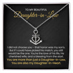 To My Daughter In Law - You are also my Daughter in heart - Anchor Pendant Necklace