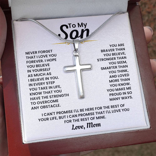 To My Son - Never forget I love you forever - Gift for Son from Mom - Artisan Cross Necklace