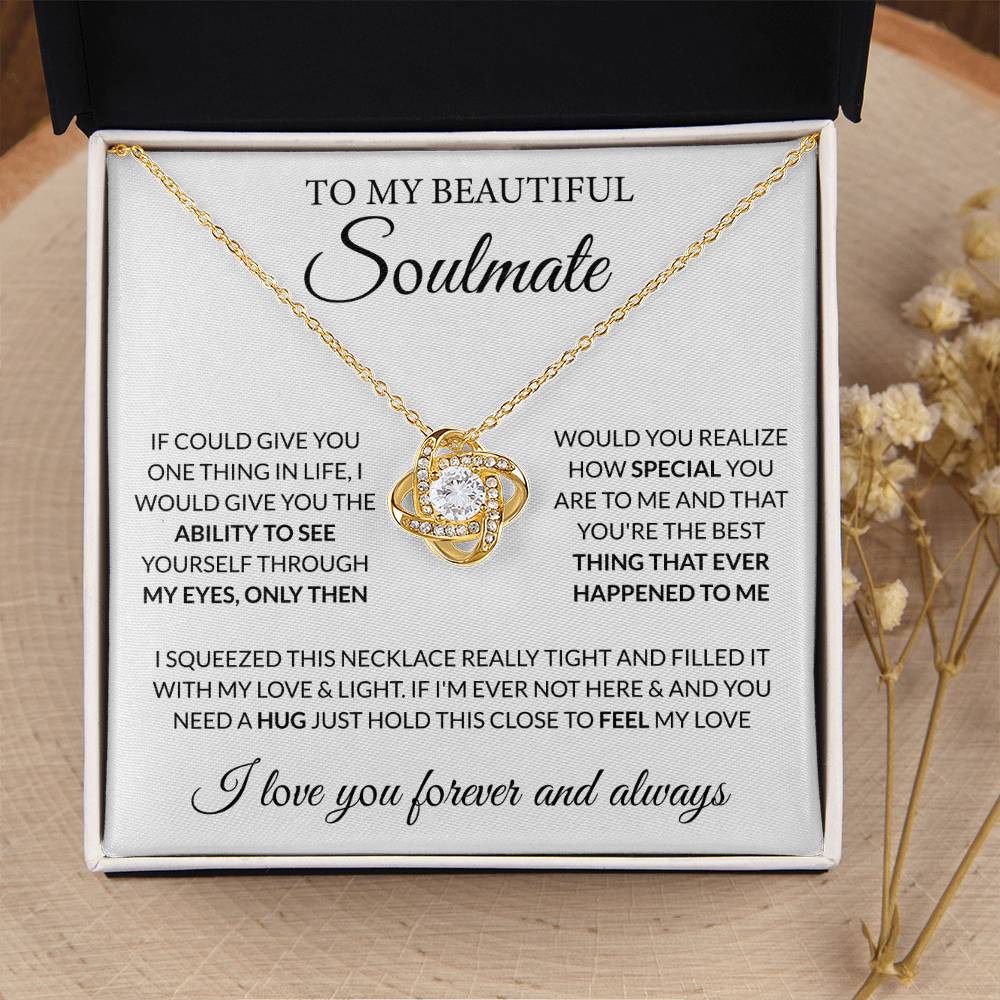 To My Beautiful Soulmate Necklace - Romantic Gift for Her for Christmas & Love Celebrations - Love Knot Necklace