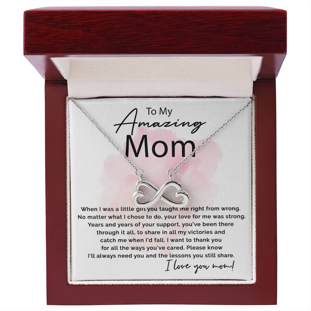 To My Amazing Mom - I Will Always Need You - Endless Love Necklace - Sentimental Gift for Mom