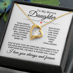 To My Bonus Daughter - Forever Love Necklace for Birthday, Graduation and Christmas