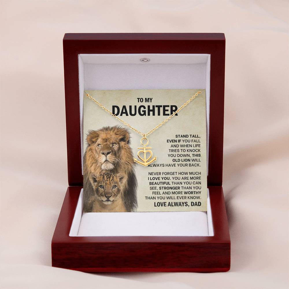 To My Daughter Necklace - Stand Tall - Dad to Daughter Gift - Anchor Pendant Necklace