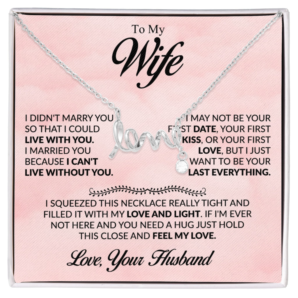 Wife Jewelry Gift from Husband - Sweet Romantic Gift for Valentine’s Day - Scripted Love Necklace
