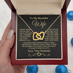 To My Beautiful Wife - Meaningful Jewelry Gift from Husband for Birthday, Valentine’s Day & Anniversary - Interlocking Hearts Necklace
