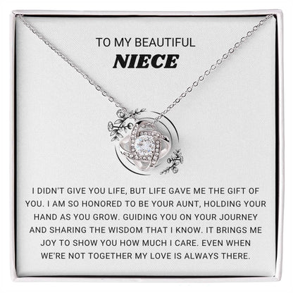 To My Beautiful Niece - I am so honored to be you aunt - Gift for Niece from Aunt - Love Knot Necklace