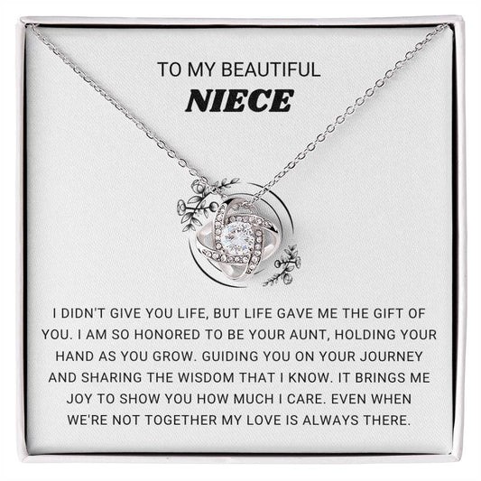 To My Beautiful Niece - I am so honored to be you aunt - Gift for Niece from Aunt - Love Knot Necklace