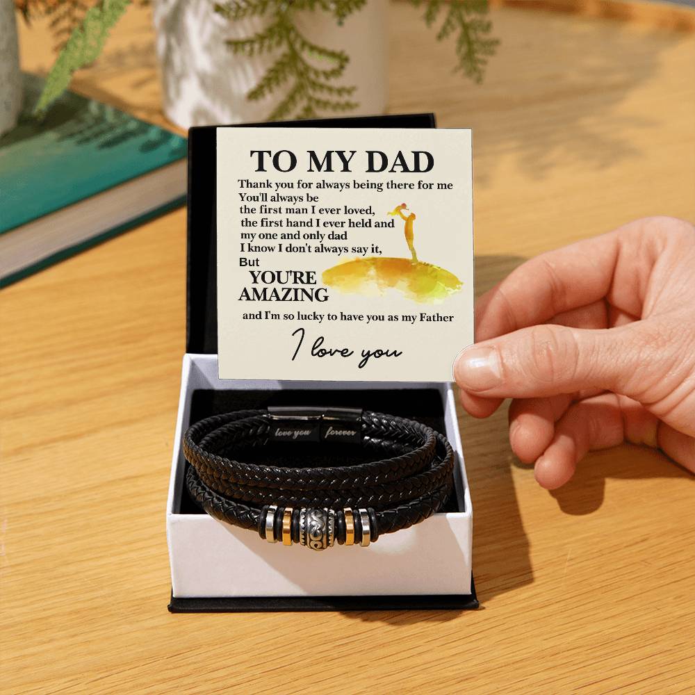 To My Dad - You're Amazing - Gift for Dad - Love You Forever Bracelet