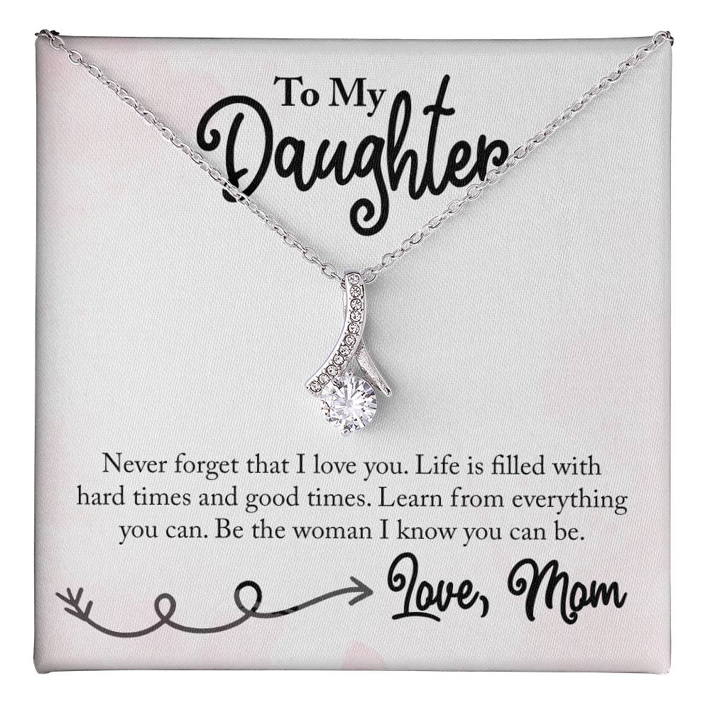 To My Daughter Necklace – Gift for Daughter from Mom – Alluring Beauty Necklace