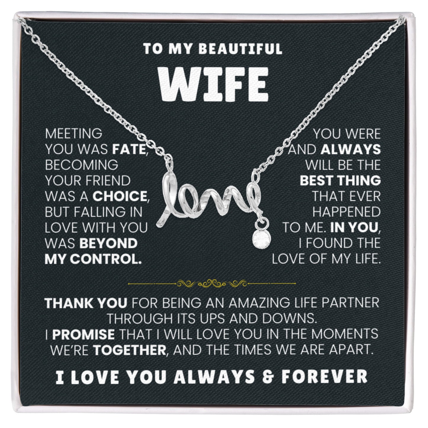To My Wife Necklace - Heartfelt Gift for Birthday & Valentine’s Day - Scripted Love Necklace