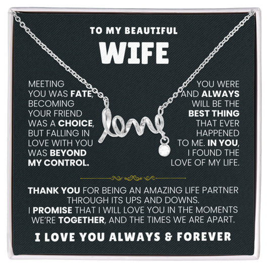 To My Wife Necklace - Heartfelt Gift for Birthday & Valentine’s Day - Scripted Love Necklace