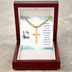 To My Son Necklace - Always Remember - Artisan Cross with Cuban Link Chain