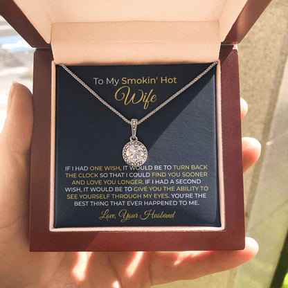 To My Smokin' Hot Wife Necklace - Romantic Husband to Wife Jewelry for Birthday, Valentine’s Day & Special Celebrations - Eternal Hope Necklace