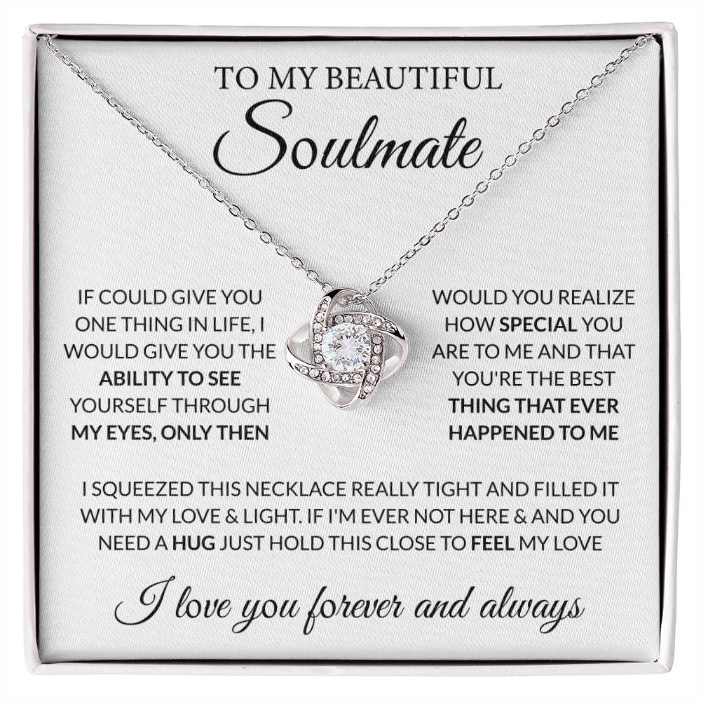 To My Beautiful Soulmate Necklace - Romantic Gift for Her for Christmas & Love Celebrations - Love Knot Necklace