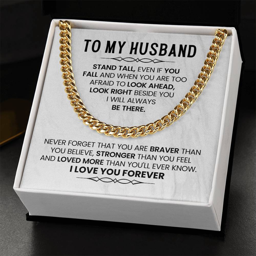 To My Husband Necklace - Stand Tall, Even If You Fall - Cuban Link Chain Gift from Wife