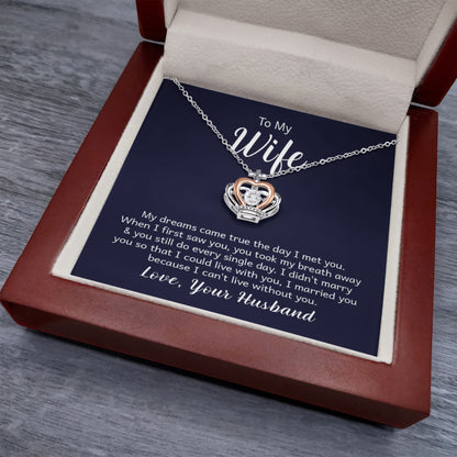 To My Wife Necklace - Surprise Gift from Husband for Birthday, Valentine’s Day & Anniversary - Crown Pendant Necklace