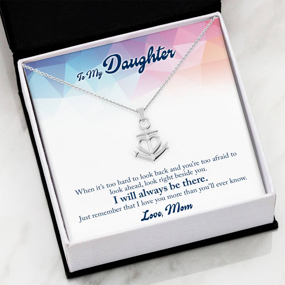 To My Daughter Necklace - Heartwarming Gift for Daughter’s Special Day from Mom - Anchor Pendant Necklace