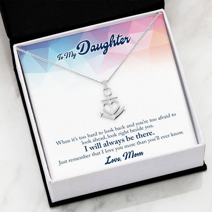 To My Daughter Necklace - Heartwarming Gift for Daughter’s Special Day from Mom - Anchor Pendant Necklace