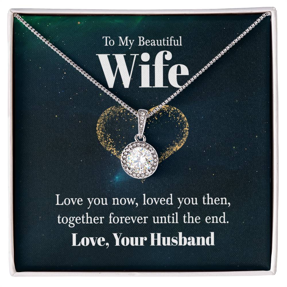 To My Wife Necklace - Emotional Jewelry Gift for Wife from Husband to Celebrate Love Every Day - Eternal Hope Necklace