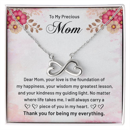 To My Precious Mom - Thank You For Being My Everything - Endless Love Necklace - Best Gift For Mom