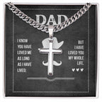 Gift for Dad - I know you have loved me - Artisan Cross with Cuban Link Chain