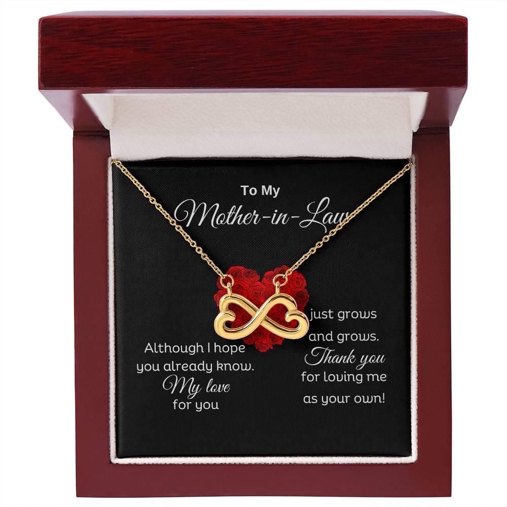 To My Mother In Law - Thank you for loving me as your own - Endless Love Necklace